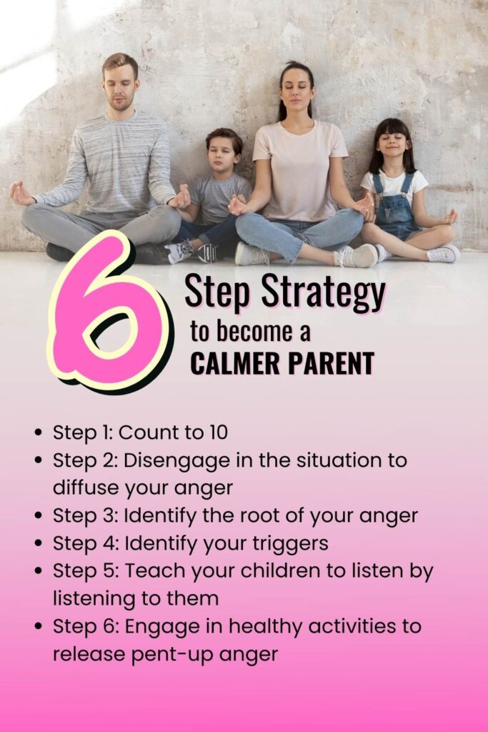 6 step strategy to be a calmer parent